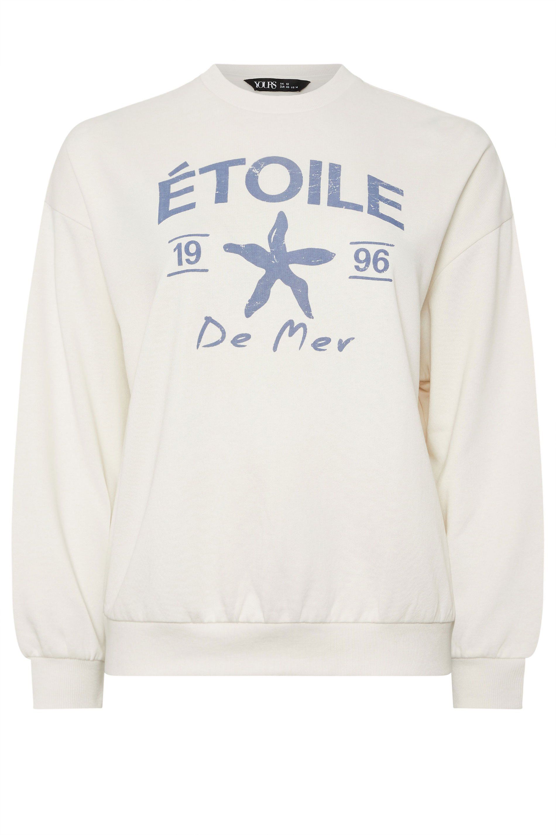 Yours Etoile' Slogan Sweatshirt