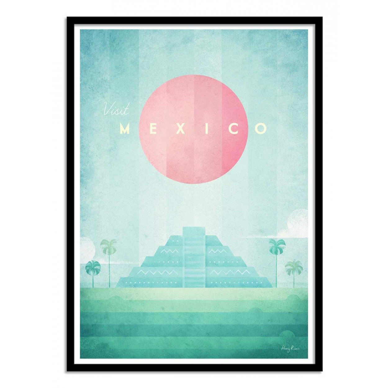 HENRY RIVERS - VISIT MEXICO - Affiche d'art 50 x 70 cm