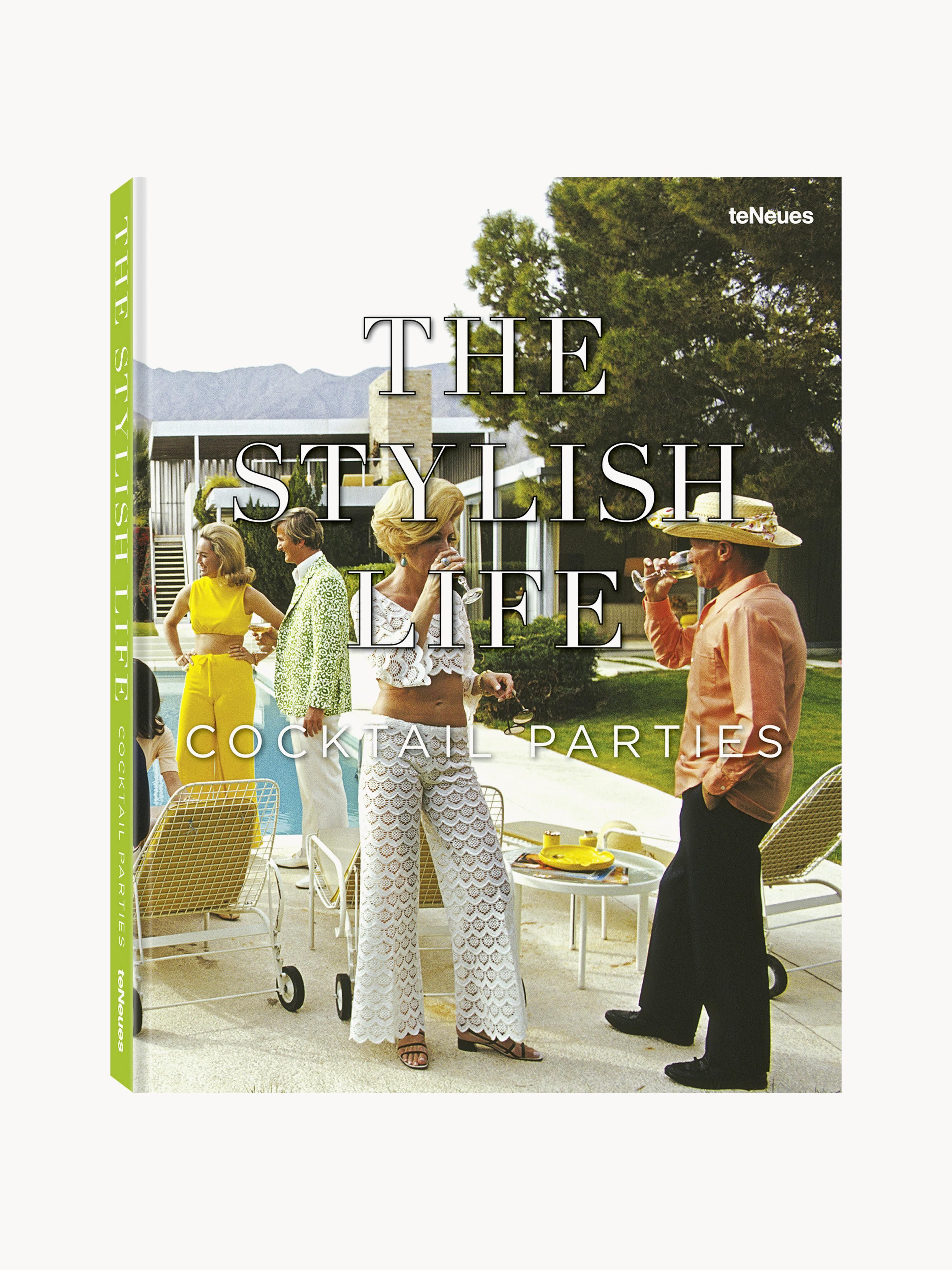 Bildband The Stylish Life - Cocktail Parties
