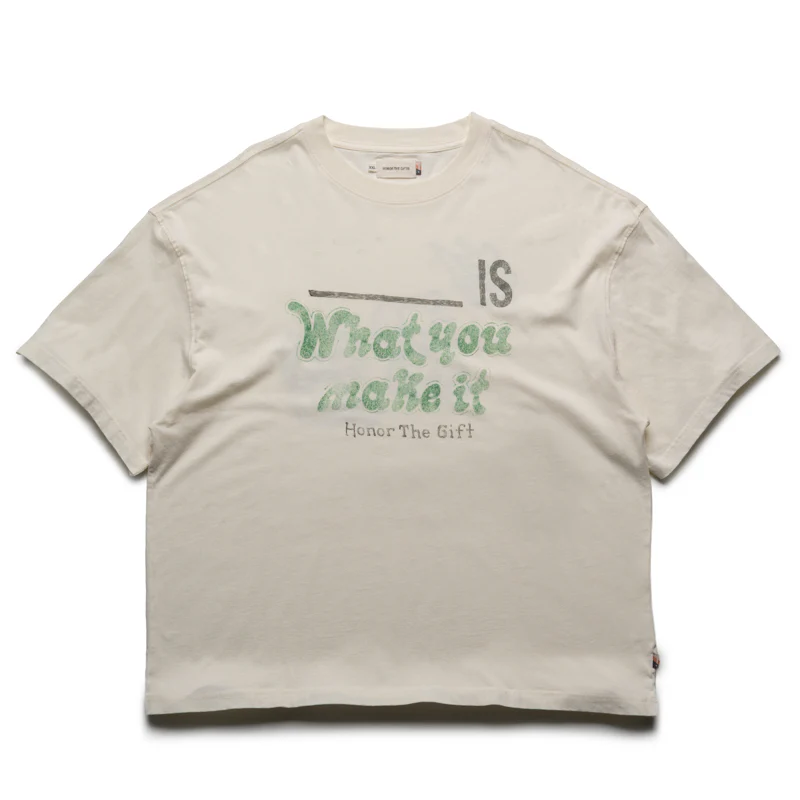 Honor The Gift What You Make It Tee - White