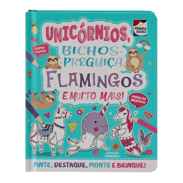 COLORIR E MONTAR: UNICORNIOS, BICHOS-PREGUICA, FLAMINGOS LIVRO INFANTIL