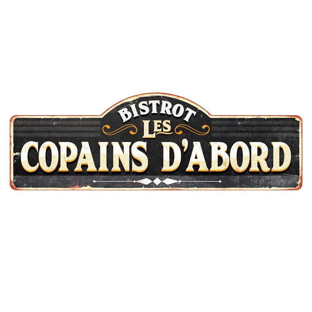 LES COPAINS D'ABORD - Plaque métallique les copains d'abord 90x30cm
