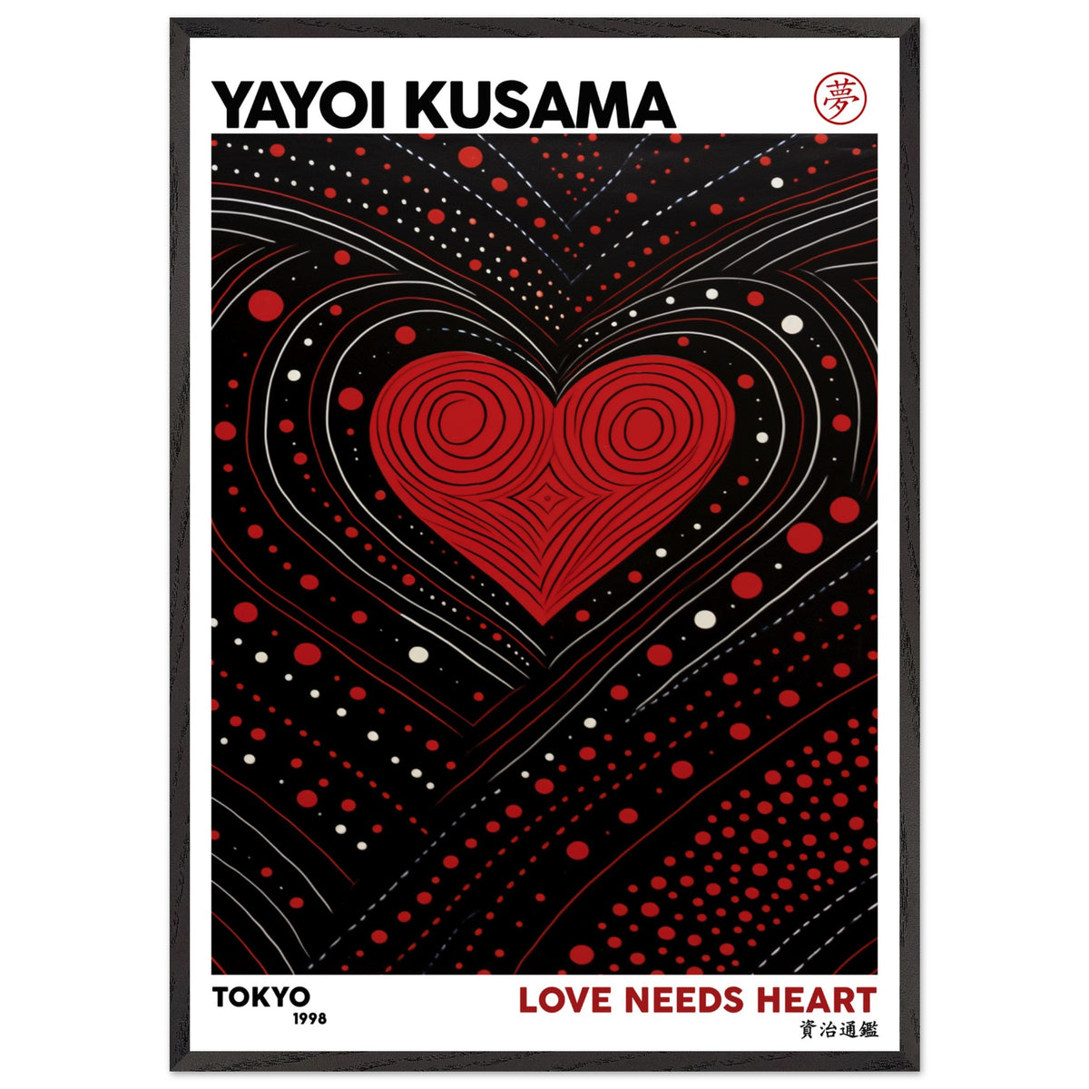 Artfulprints Poster met Lijst Yayoi Kusama - Love needs heart  - 70x100 cm - Zwart