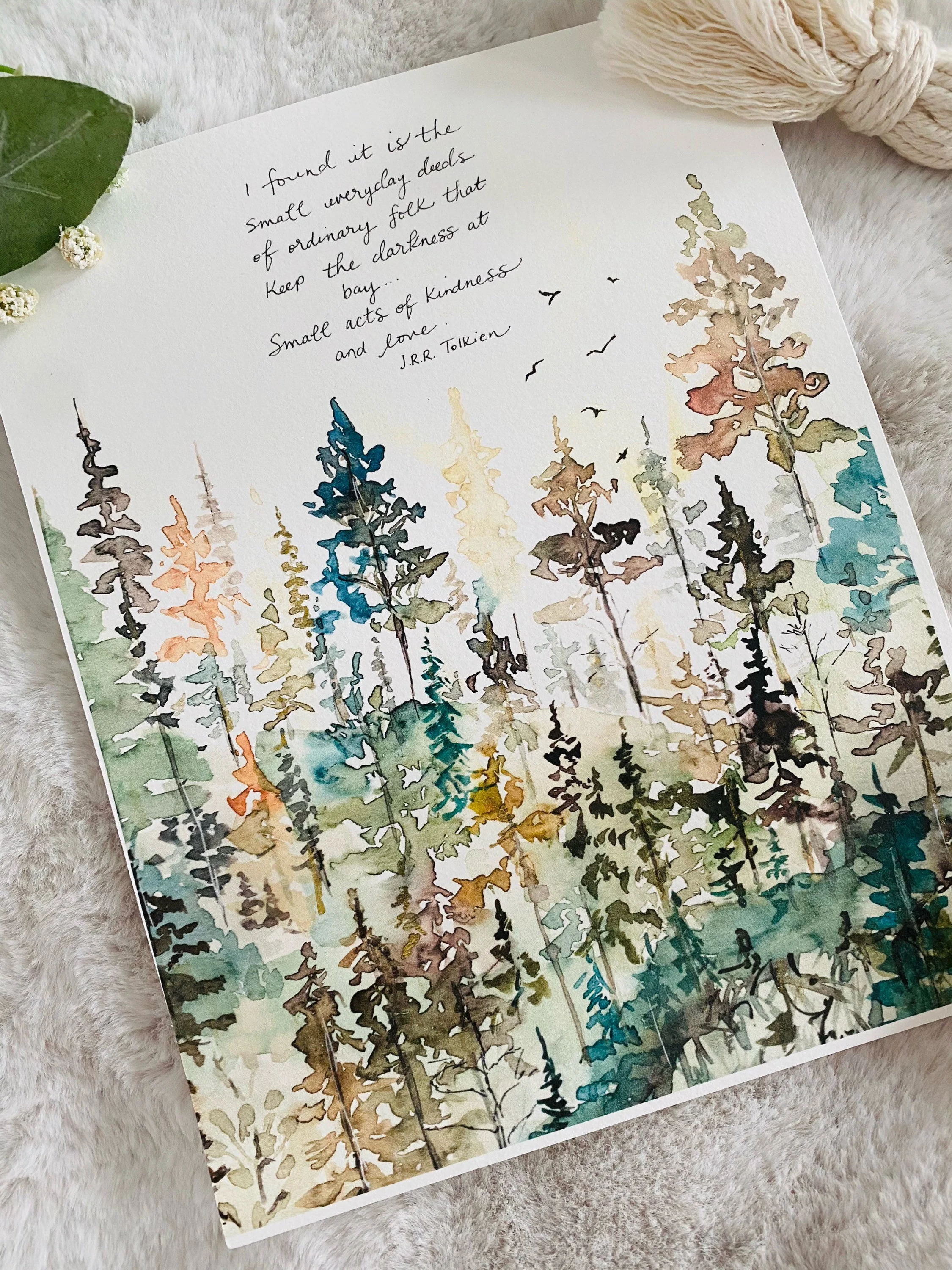 I Found It Is The Small Ordinary Deeds Ordinary People Watercolour Print, Boho Nature Inspired Kindness and Love Forest Art, Forest Classic