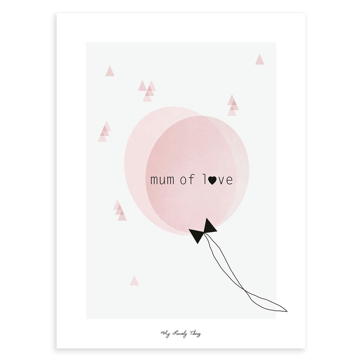 MUM OF LOVE - Affiche mum en Papier Rose