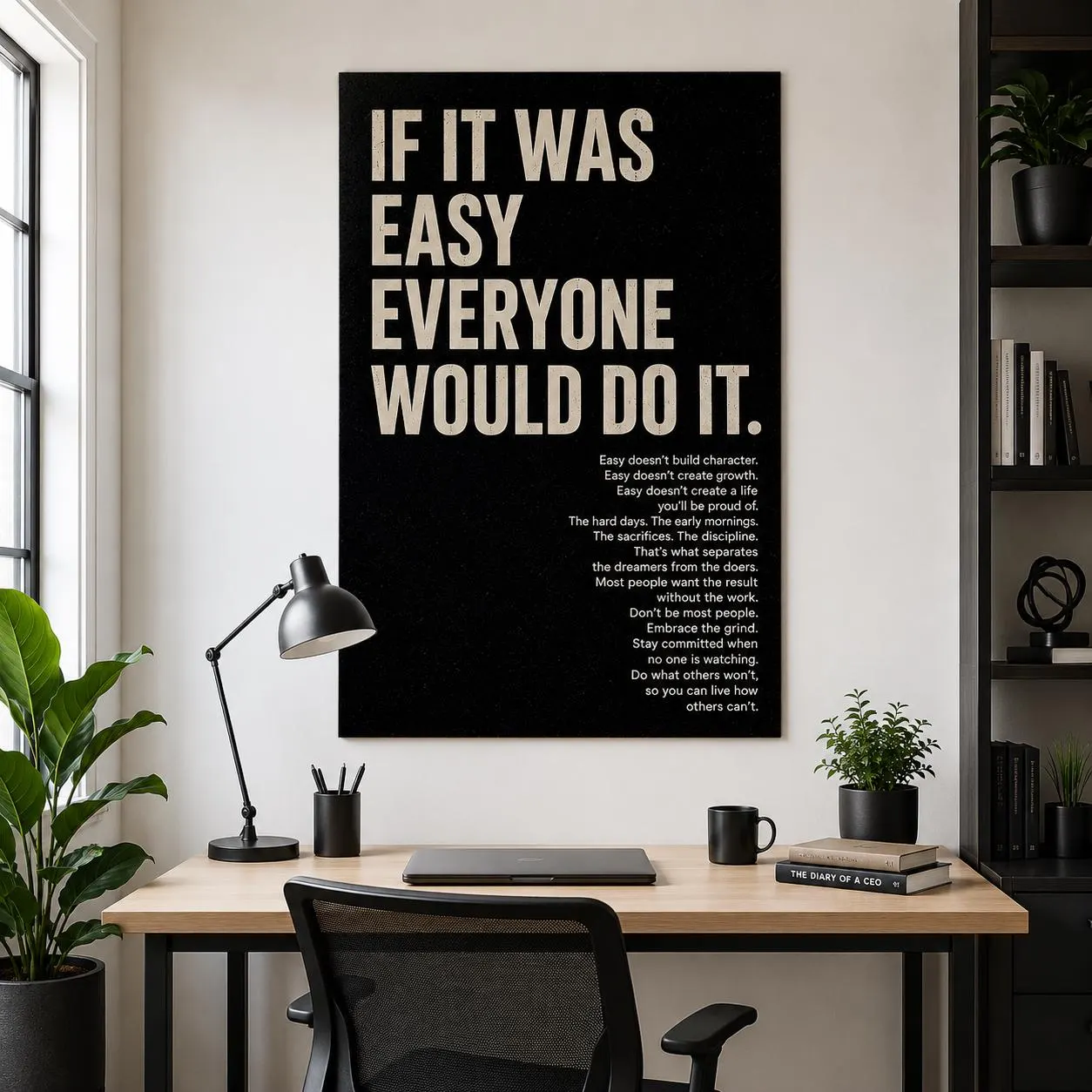 If It Was Easy Everyone Would Do It, Better Every Day, Acrylic Wall Art, Motivational Sign, Home Gym Sign, Office Sign, Office Decor