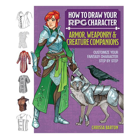 How to Draw Your RPG Character: Armour, Weaponry and Companions