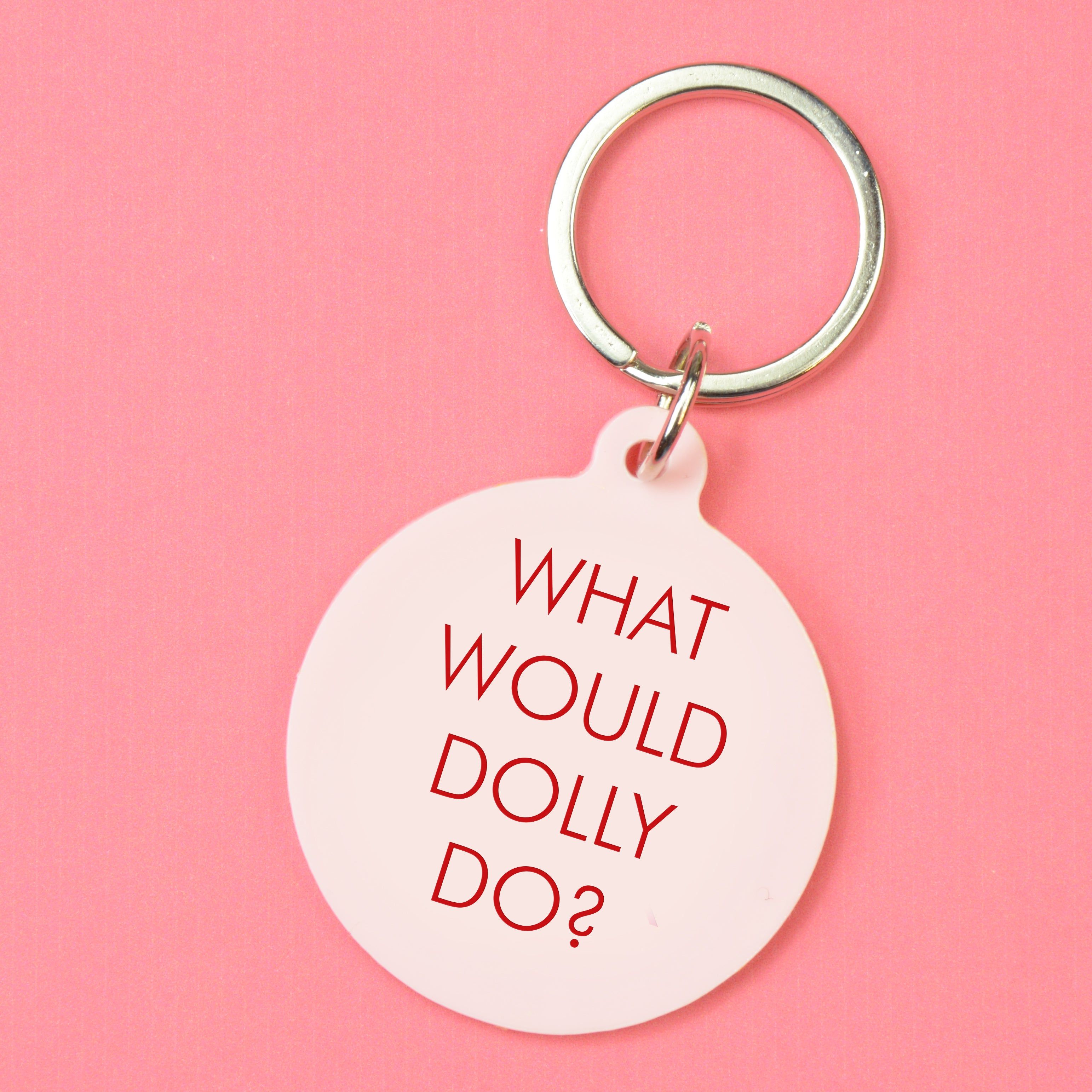 Flamingo Candles What Would Dolly Do? Keyring