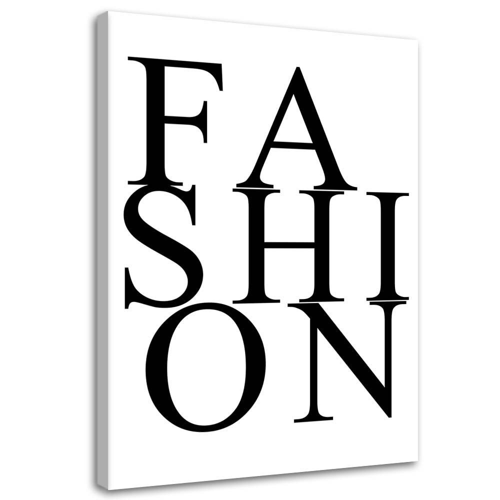 Feeby Obraz na płótnie Napis Fashion 40x60