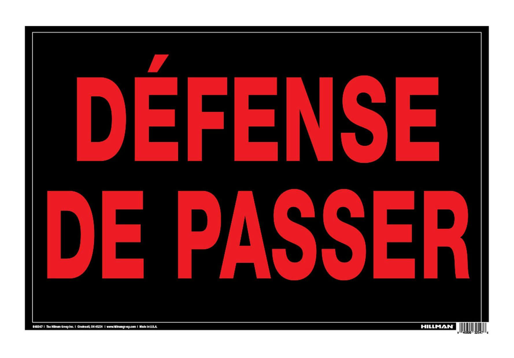 Hillman Self-Adhesive Défense De Passer Sign, French, 8 x 12-in, Black/Red