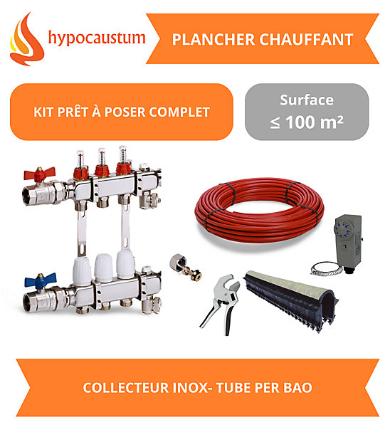 Kit plancher chauffant hydraulique 100 m² - Tube PER BAO - Collecteur Inox