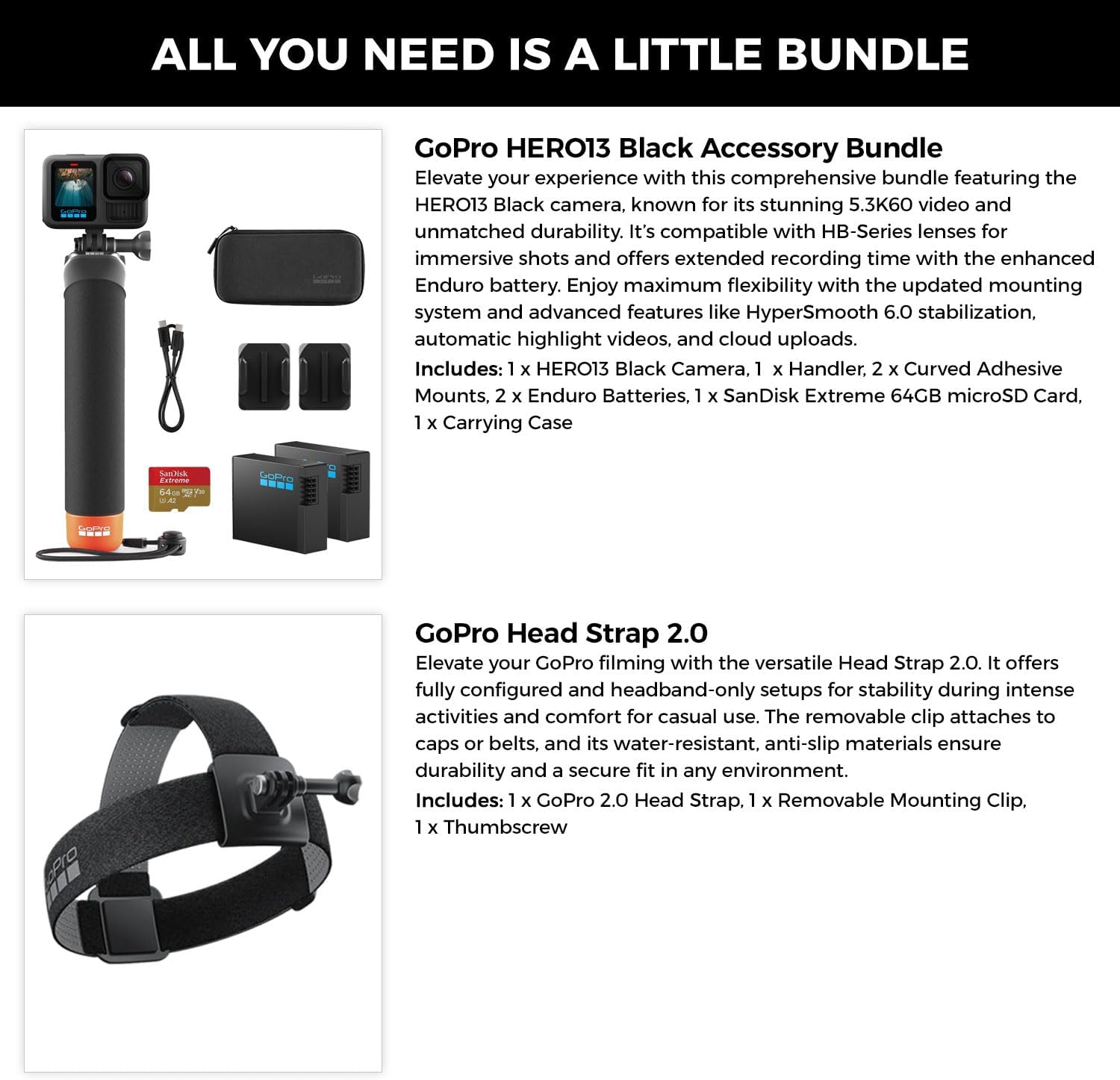 GoPro Hero13 Black 27MP Waterproof Action Camera - Special Accessory Bundle | 5.3K60 Ultra HD Video w/Handler  2 Enduro 1900mAh Batteries  64GB Extreme microSDXC Memory Card and Head Strap 2.0