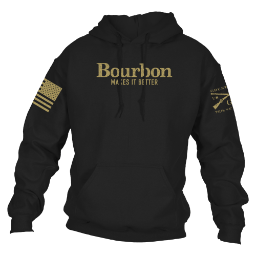 Grunt Style Bourbon Makes It Better Hoodie for Men