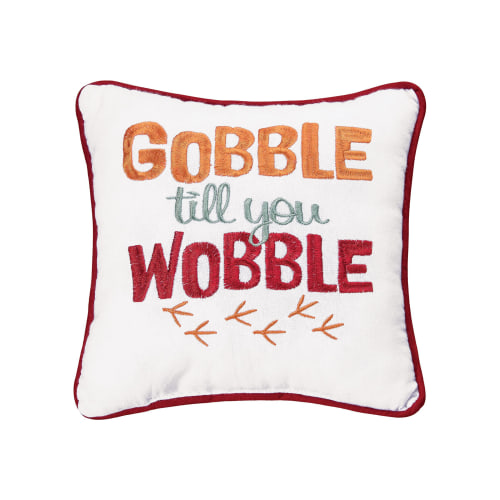 C&F Home Gobble Till You Wobble Embroidered Throw Pillow