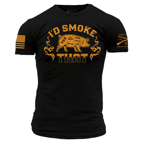 Grunt Style I'd Smoke That Short-Sleeve T-Shirt for Men