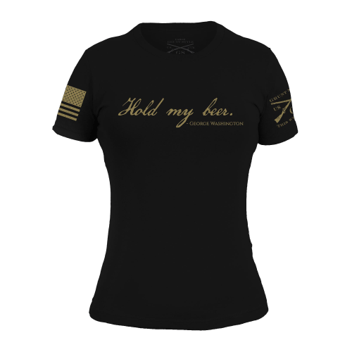 Grunt Style Hold My Beer Short-Sleeve T-Shirt for Ladies