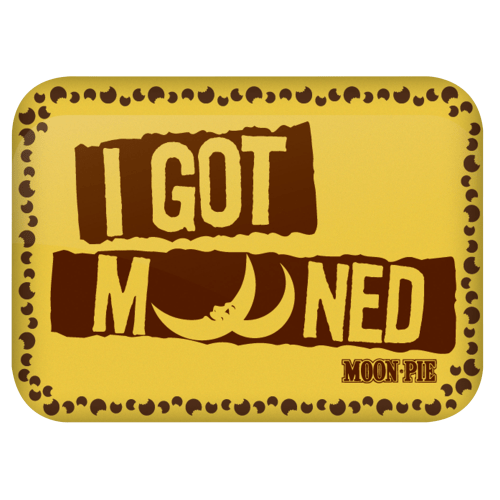 Everyone Loves Buttons I Got Mooned Souvenir Magnet