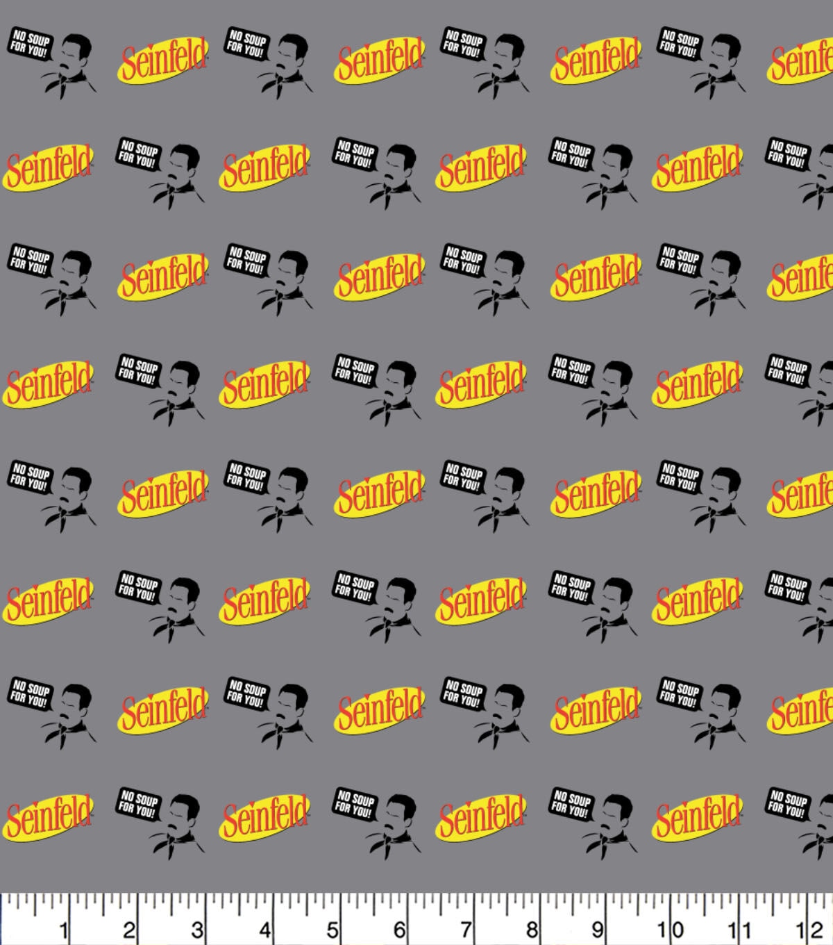 Seinfeld No Soup For You Pop Culture Cotton Fabric