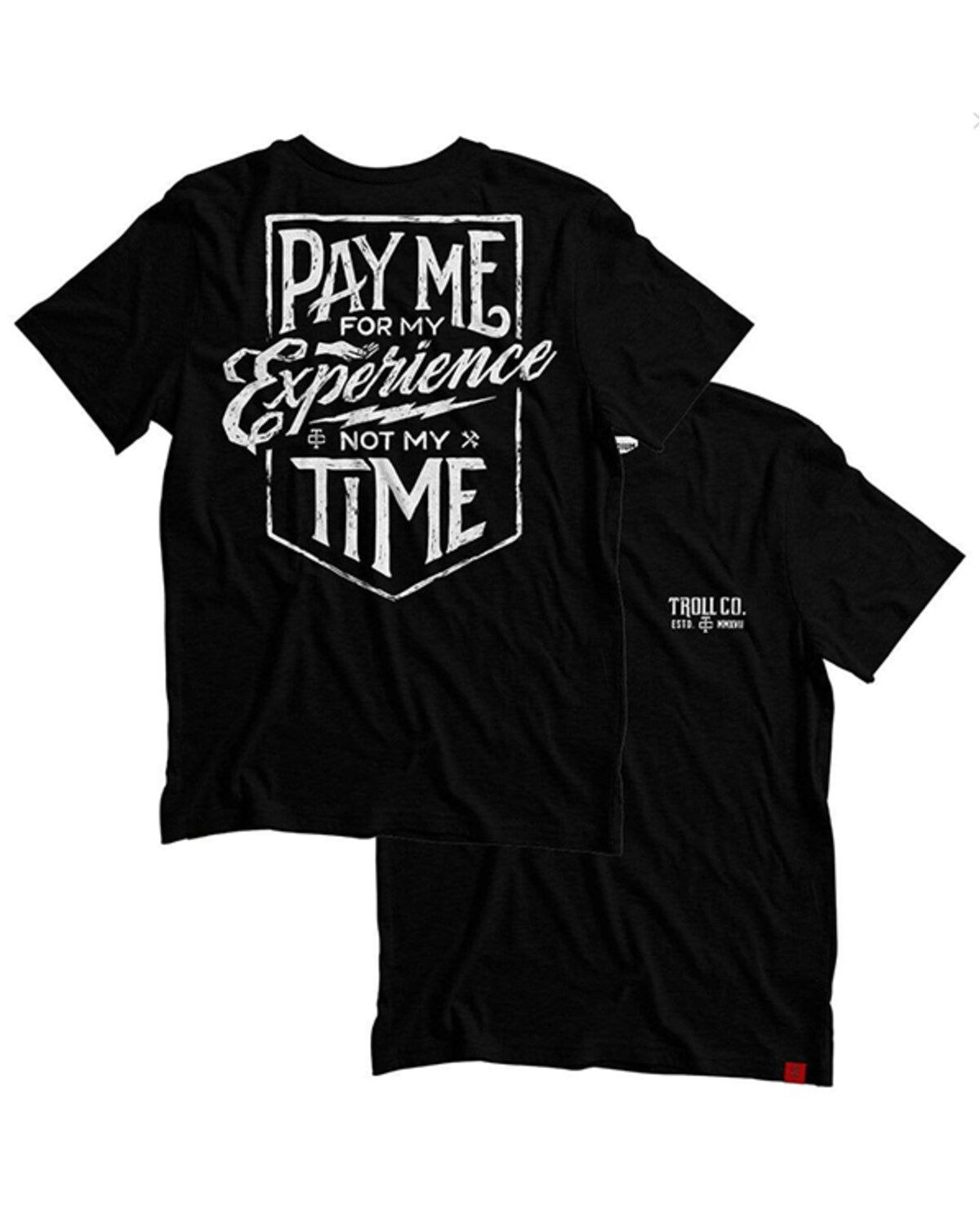 Troll Co Men's Pay Me Short Sleeve Graphic T-Shirt