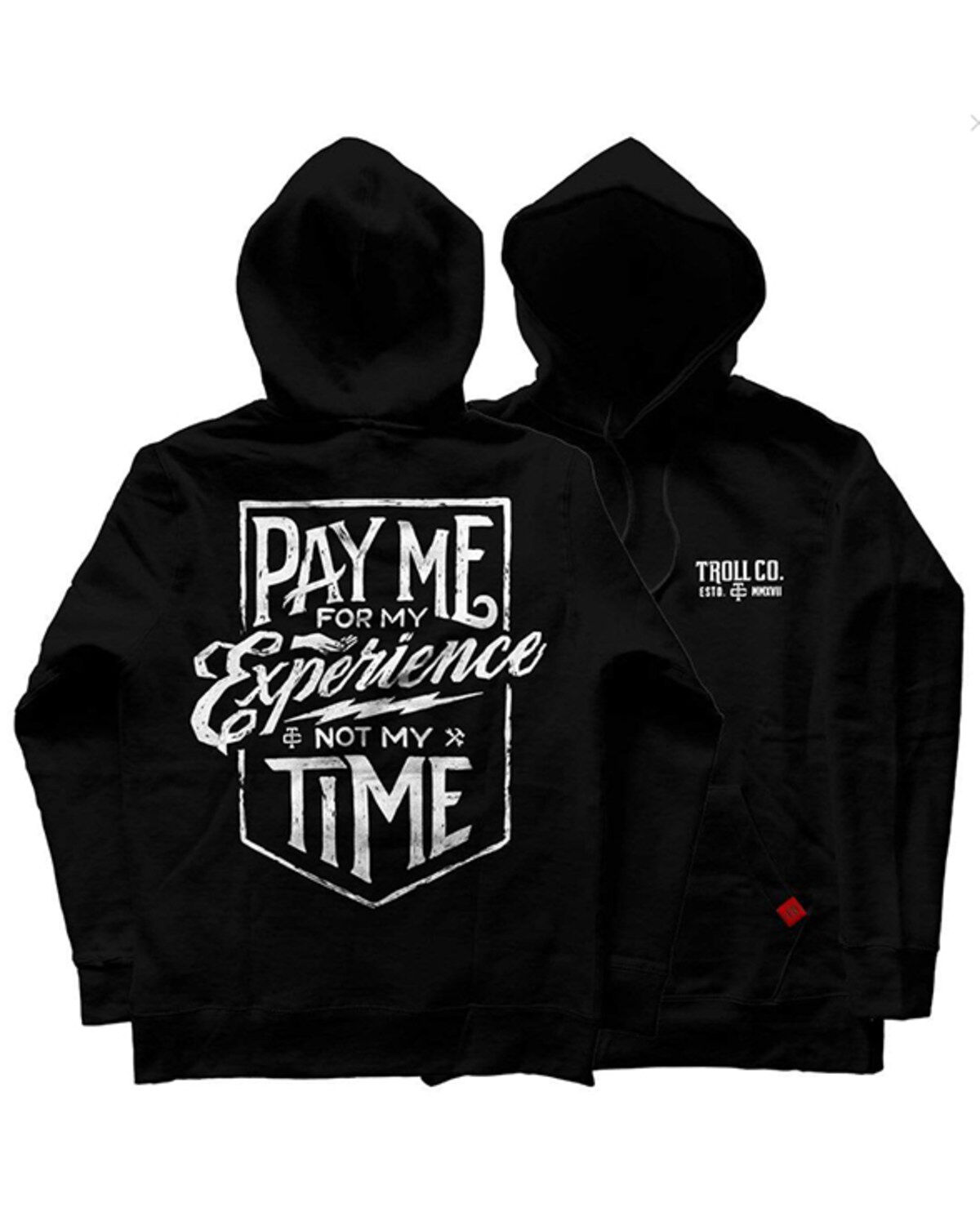 Troll Co Men's Pay Me Hooded Sweatshirt
