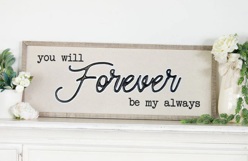 Wooden Framed Canvas Forever Sign