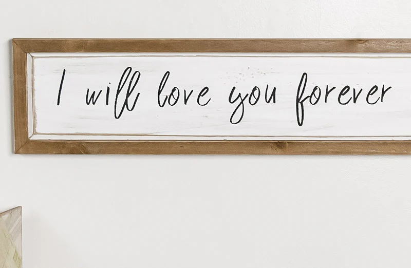Rustic Wooden I Will Love You Sign