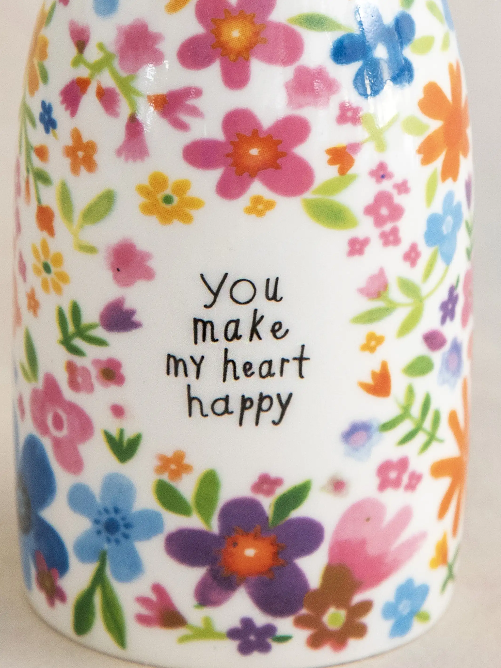 Ceramic Bud Vase - You Make My Heart Happy