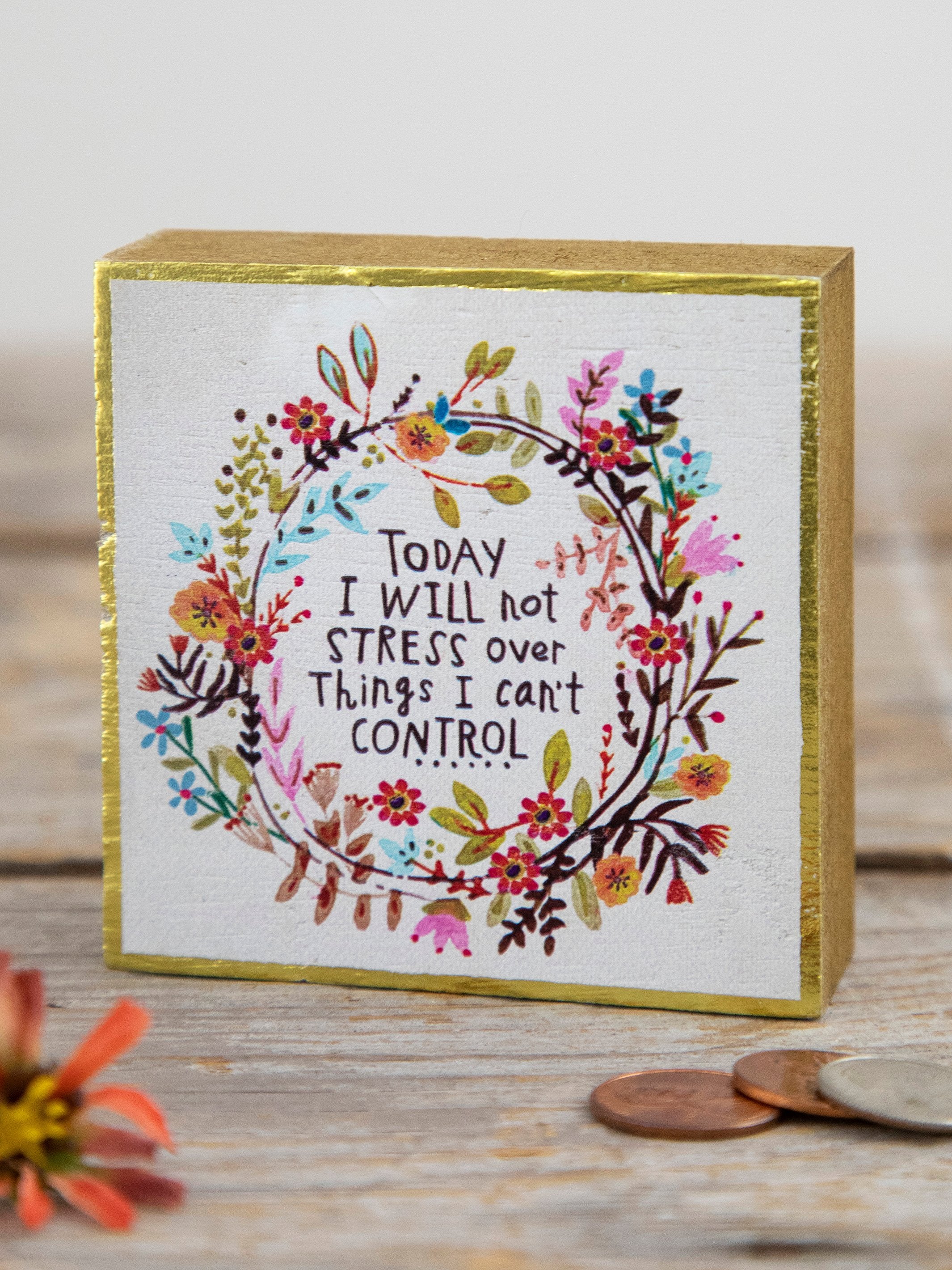 Tiny Block Keepsake - Will Not Stress