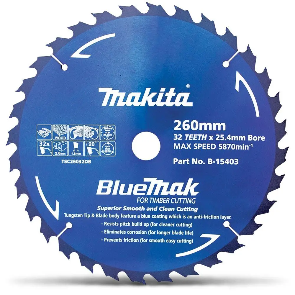 MAKITA 260mm 32T TCT Circular Saw Blade for Wood Cutting - Table Saws - BLUEMAK