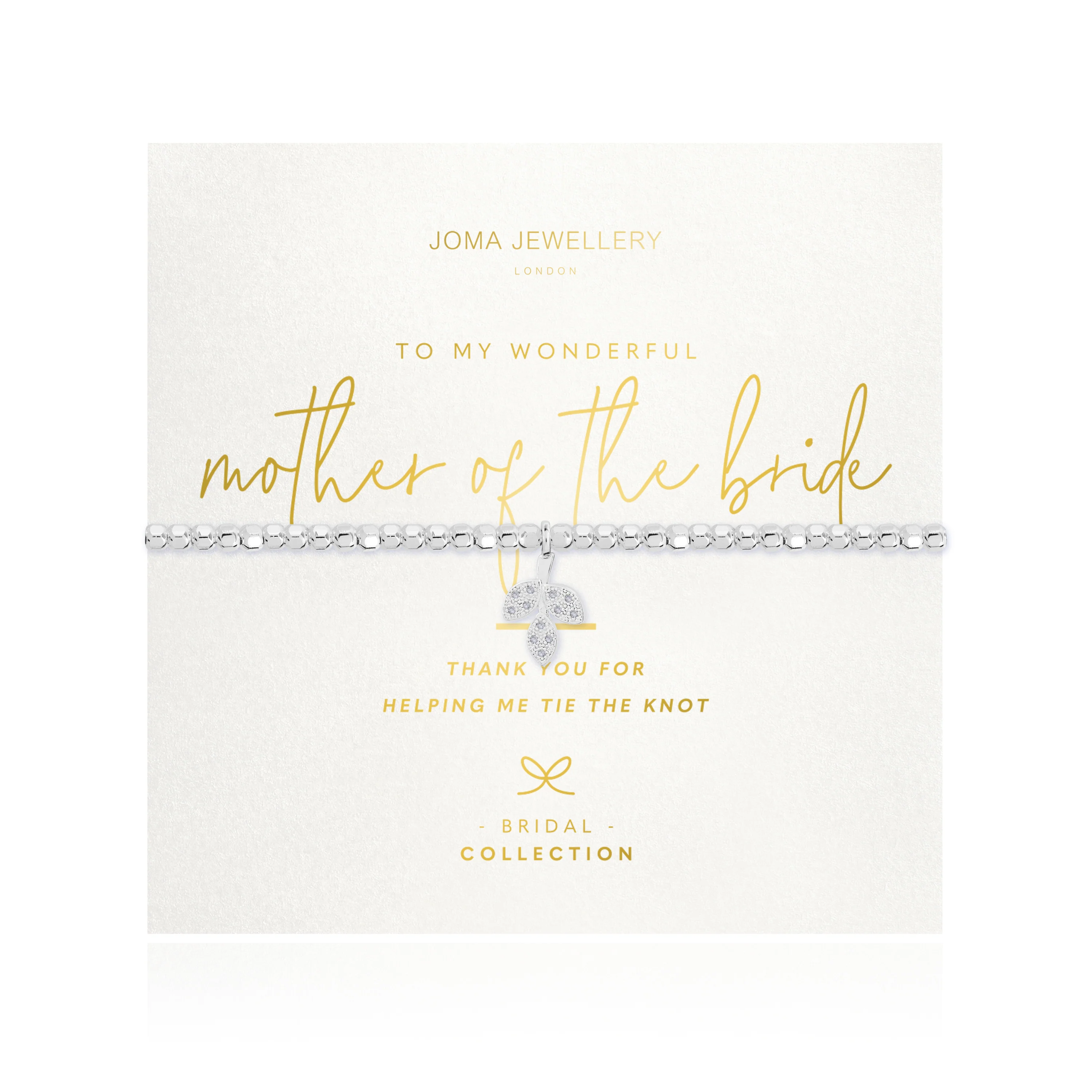 A LITTLE MOTHER OF THE BRIDE BRACELET