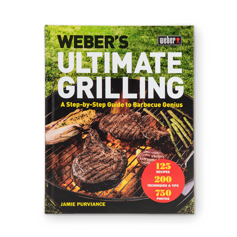 Weber’s Ultimate Grilling