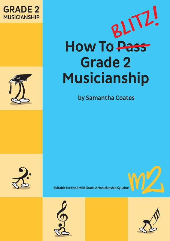 How To Blitz Grade 4 Musicianship
