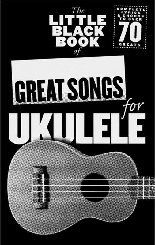 The Little Black Ukulele Songbook