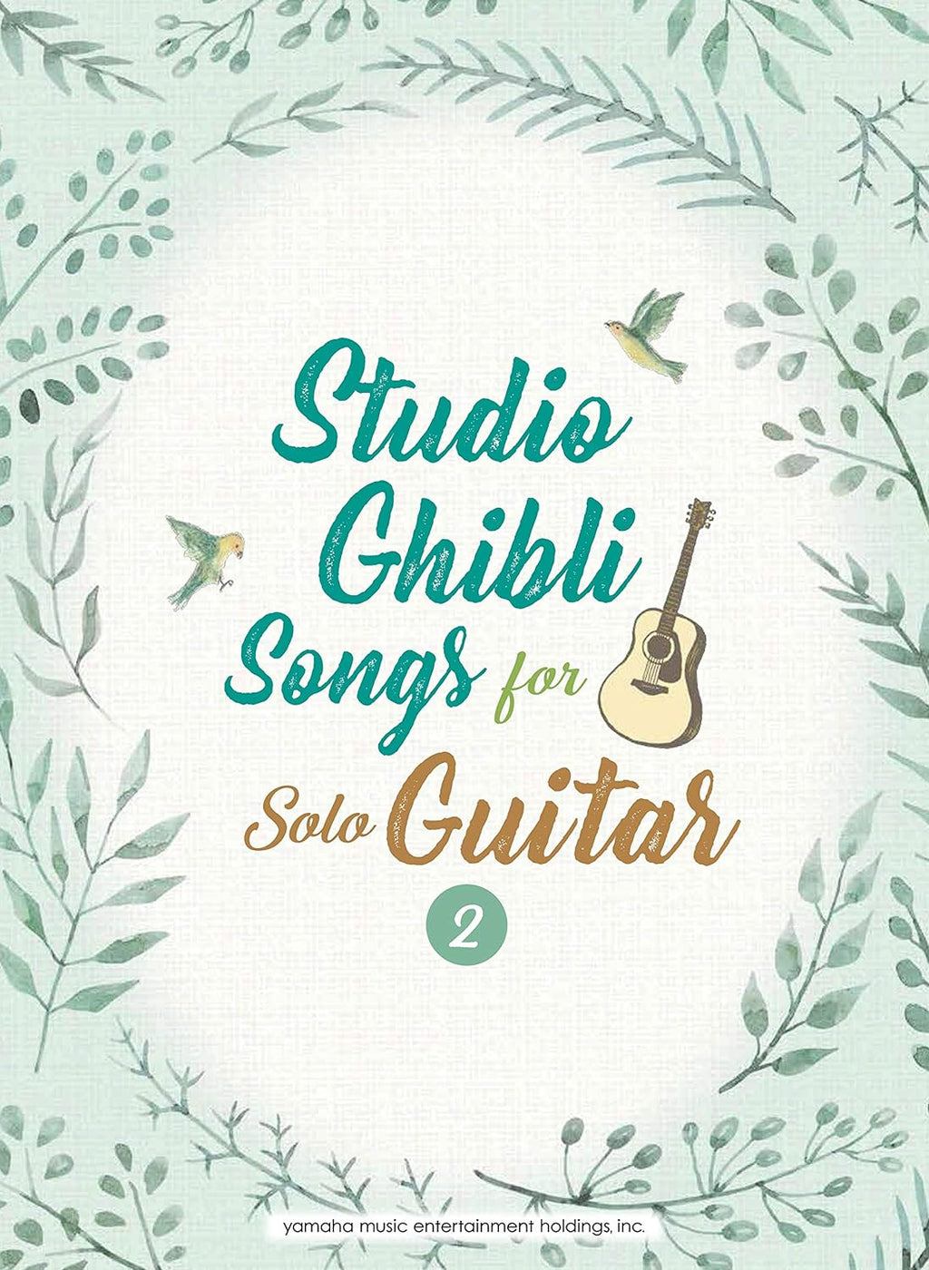 Studio Ghibli Songs for Solo Guitar Vol. 1