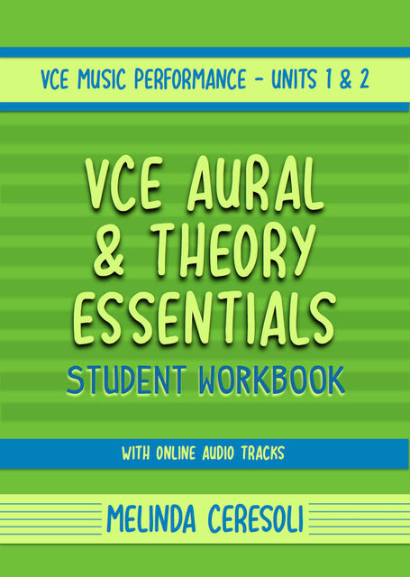 VCE Music Performance, Aural & Theory Essentials, Student Workbook, Un