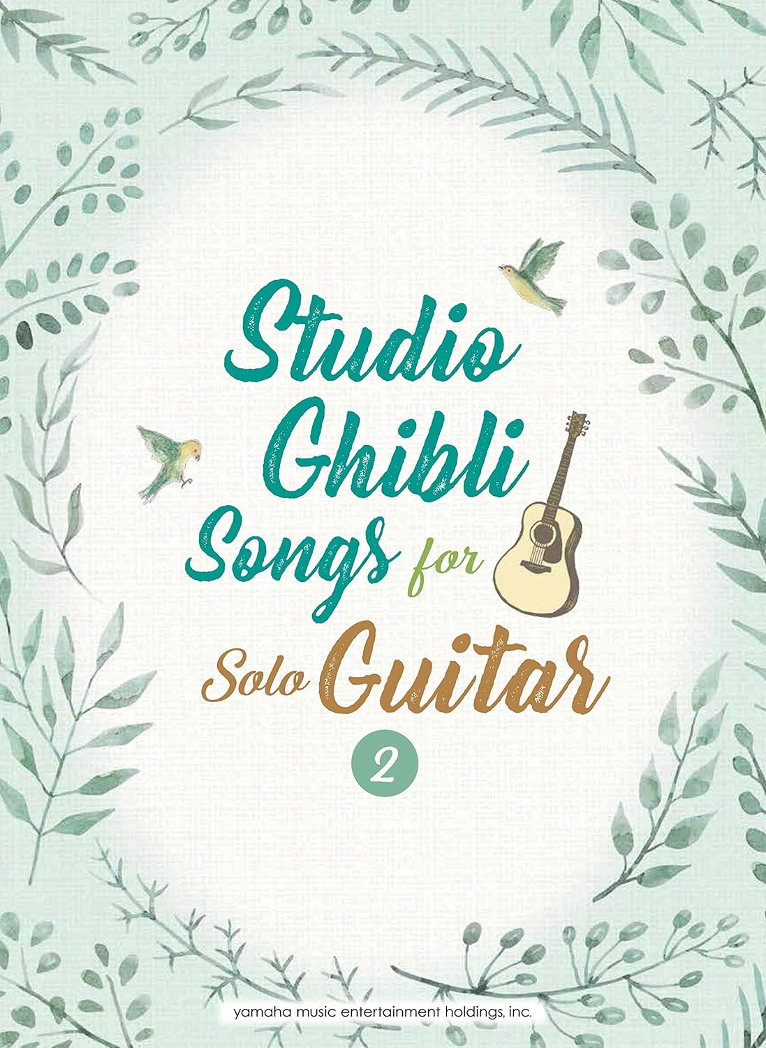 Studio Ghibli Songs for Solo Guitar Vol. 1