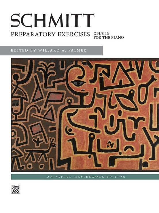 Schmitt: Preparatory Exercises, Op. 16