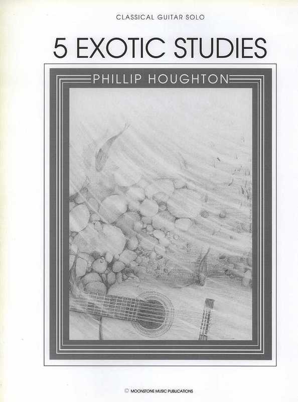 Houghton: 5 Exotic Studies for Classical Guitar