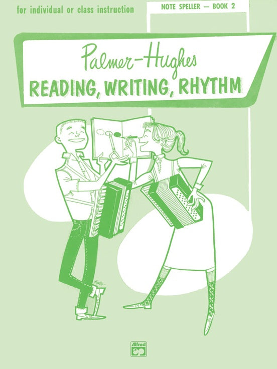 Palmer-Hughes Accordion Course Reading, Writing, Rhythm (Note Speller,