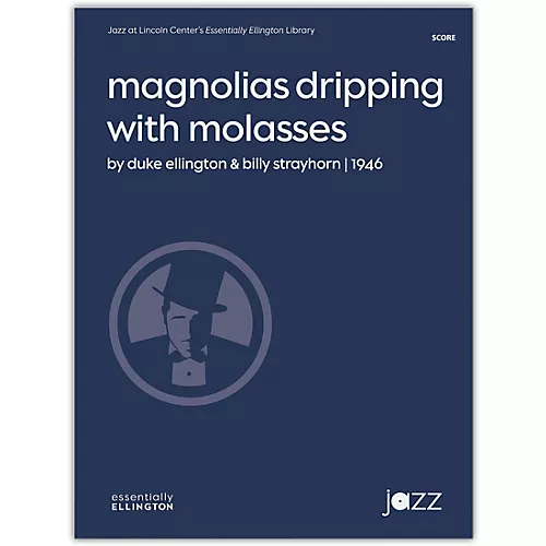 Alfred Magnolias Dripping with Molasses Conductor Score 5 (Advanced / Difficult) - musicians--Friend