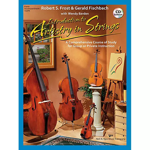 KJOS Introduction to Artistry in Strings - Piano Accompaniment - musicians--Friend