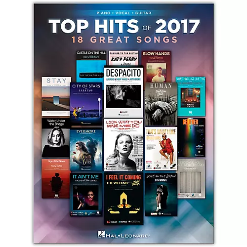Hal Leonard Top Hits of 2017 (18 Great Songs) Performed by Various - musicians--Friend