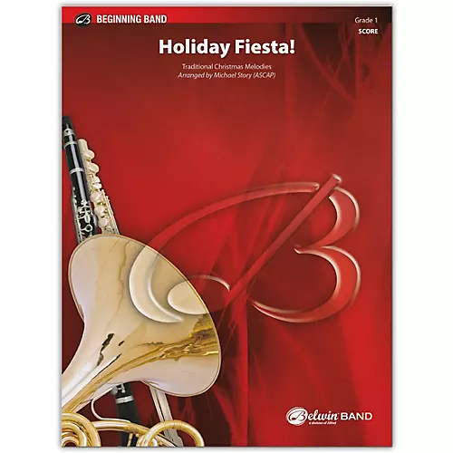 BELWIN Holiday Fiesta! Conductor Score 1.5 (Very Easy to Easy) - musicians--Friend