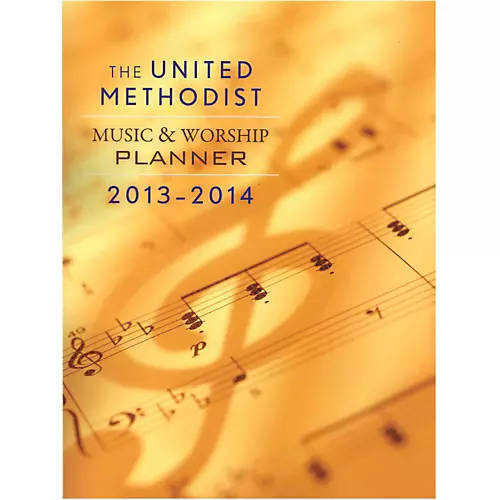 Carl Fischer United Methodist Music & Worship Planner 2013-2014 (Book) - musicians--Friend