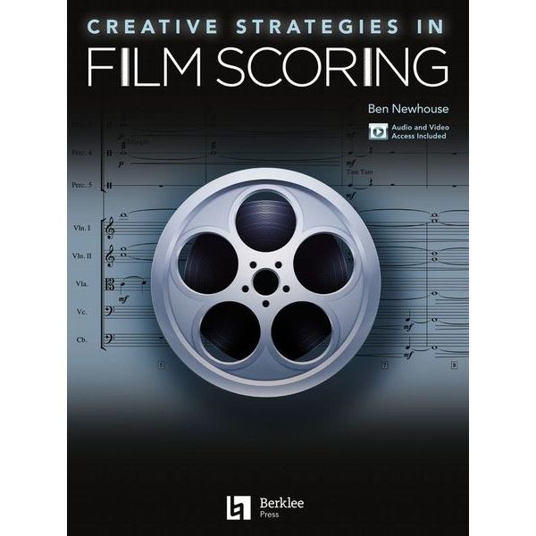 Berklee Press Creative Film Scoring