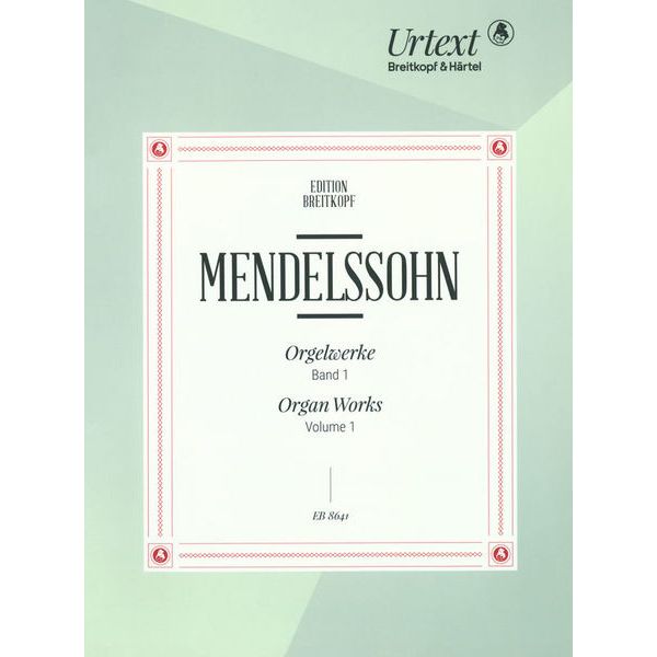 Breitkopf & Hrtel Mendelssohn Orgelwerke 1