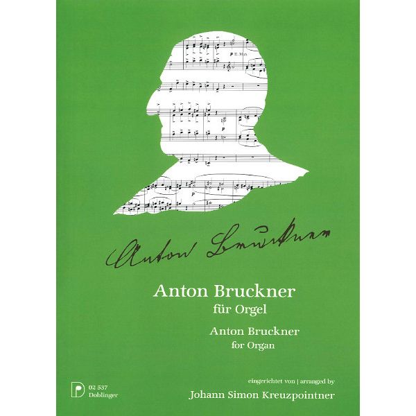 Doblinger Musikverlag Anton Bruckner for Orgel