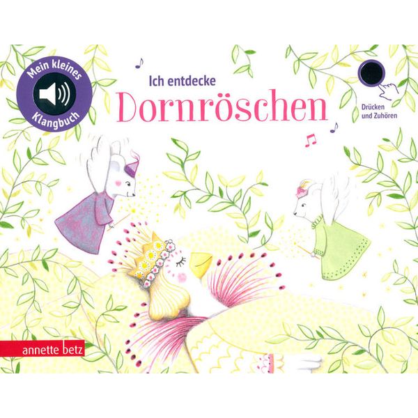 Annette Betz Verlag Ich entdecke Dornröschen