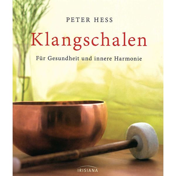 Irisiana Verlag Hess Klangschalen