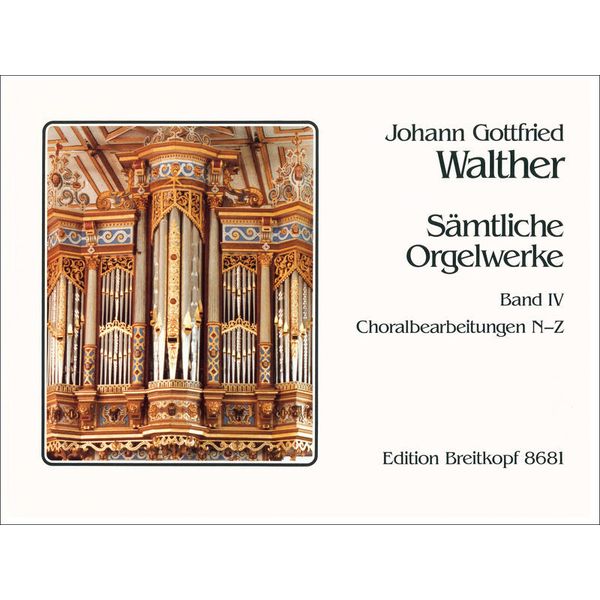 Breitkopf & Hrtel Walther Smtliche Orgelwerke 4